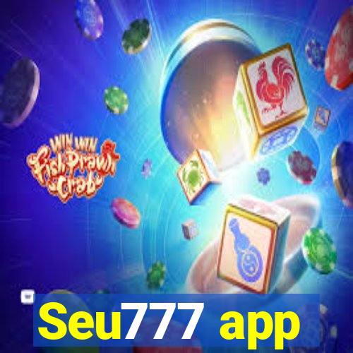 Seu777 app